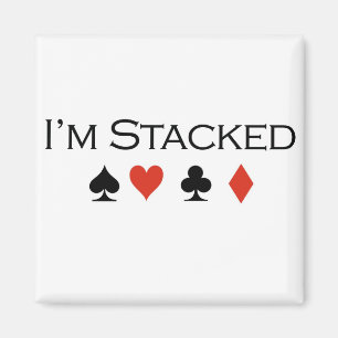 PokerT-tröja: "Mig staplad förmiddag ", Magnet