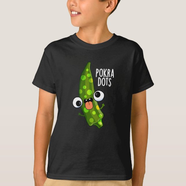Pokra Dots Funny Okra Pun Mörk BG T Shirt (Framsida)