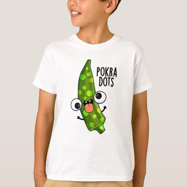 Pokra Dots Funny Okra Pun T Shirt (Framsida)