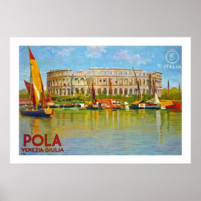 Pola ~ Venezia Giulia (Pula) Poster (Framsidan)