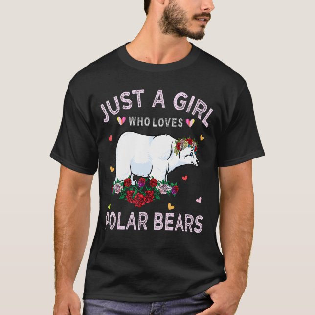 Polar Bär bara en flicka som Kärlek Polar B T Shirt (Framsida)