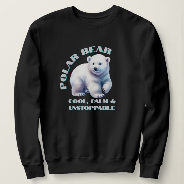 Polar Bear Coola Lugn & Ostoppbar T Shirt (Design framsida)