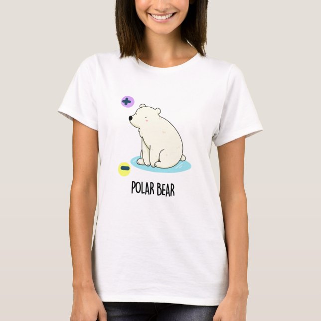 Polar Bear Funny Science Pun T Shirt (Framsida)