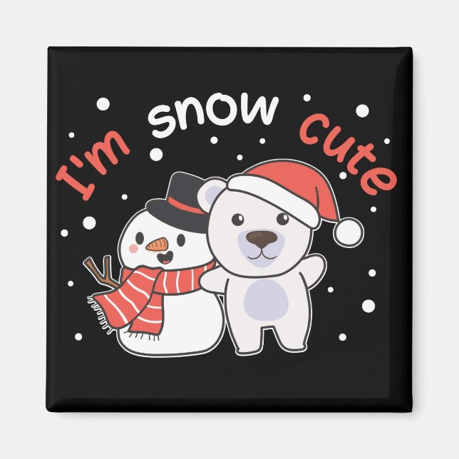 Polar Bear I är Snö Cute Snögubbe Snö Pun Magnet (Framsidan)