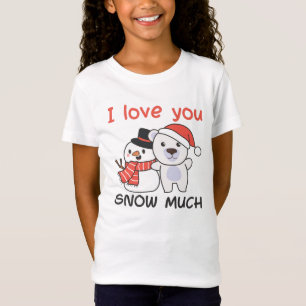 Polar Bear I Kärlek Du Snö Mycket Snögubbe Pun T Shirt