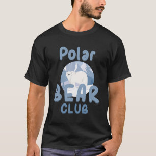Polar Bear Klubb Snö Ice Animal Bear Funny Gift T Shirt