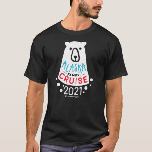 Polar Bear Matching Family Alaska Cruise 2021 T Shirt