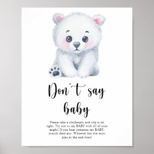 Polar Bear - säg inte att baby Poster