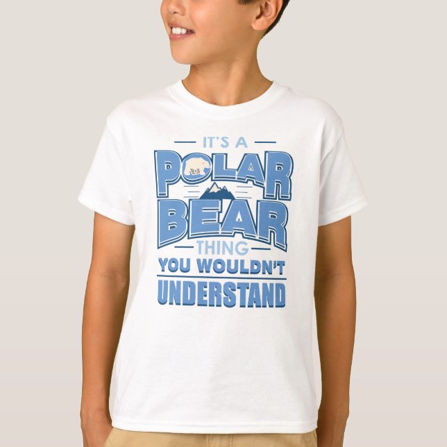 Polar Bear Sak Du skulle inte förstå klimatet T Shirt (Framsida)