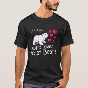 Polar Björn Nordpolen Bear Animal Just a Girl T Shirt