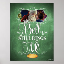 Polarna Express | "Bell still Ringar for Me" Poster