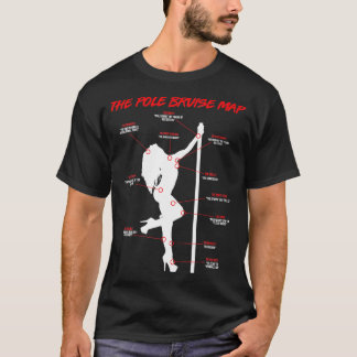Pole Bruise Karta Dancing Practice Dance T Shirt