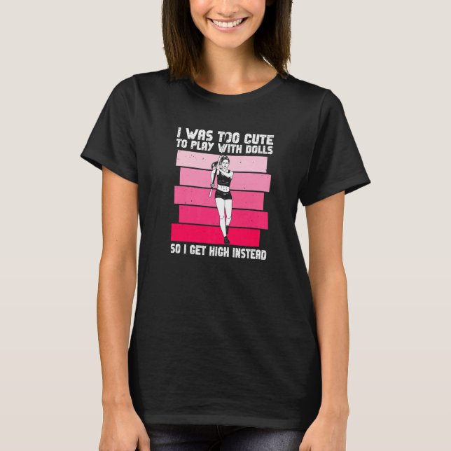 Pole Jumper Girl and Pole Vault Jump Idrottsman 1 T Shirt (Framsida)