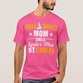 Pole Vault Mamma Women Mor Jumper Track och Fält T Shirt