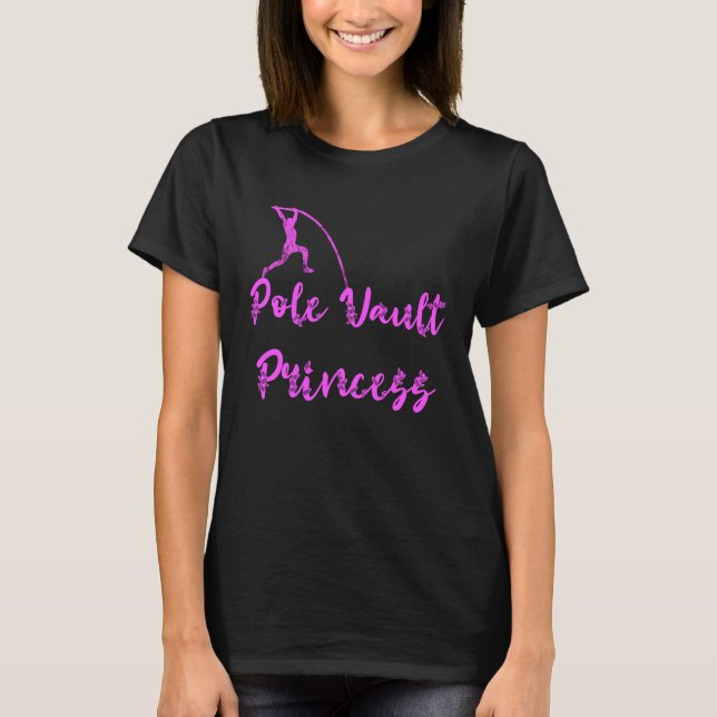 Pole Vault Princess Rod Jump Princess Springer T Shirt (Framsida)