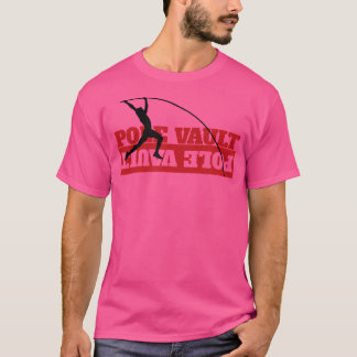 Pole Vault - Roligt Pole Vaulting T Shirt