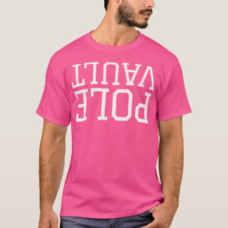 Pole Vault T Shirt