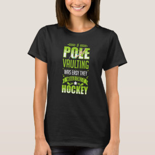 Pole Vaulting Beginner Vault Jumping Trainer Vault T Shirt