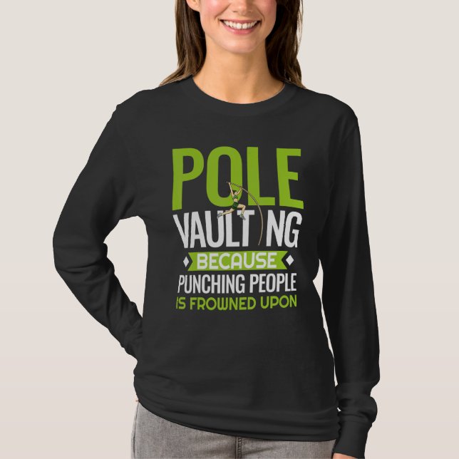 Pole Vaulting Beginner Vault Jumping Trainer Vault T Shirt (Framsida)