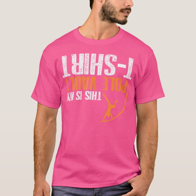 Pole Vaulting - det här är mitt polvalv T Shirt (Framsida)
