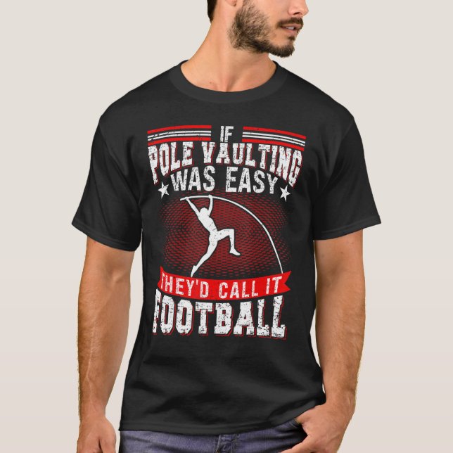 Pole Vaulting Jumping Track And Field Vault Jumper T Shirt (Framsida)