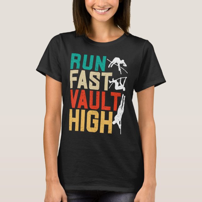 Pole Vaulting Pole Vaulter Springa Fast Vault High T Shirt (Framsida)
