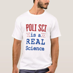 Poli Sci är en verklig vetenskapspolitisk huvudfo T Shirt