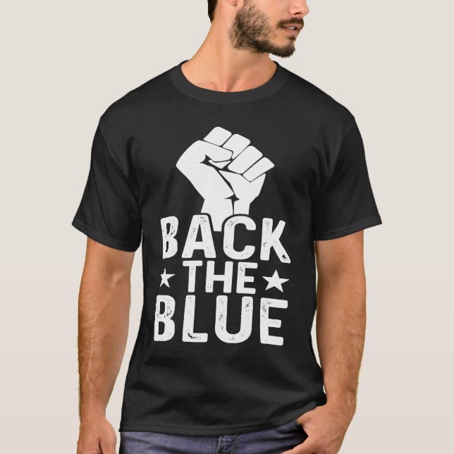 Police Supporter I Back The Blue Police Officer Bl T Shirt (Framsida)