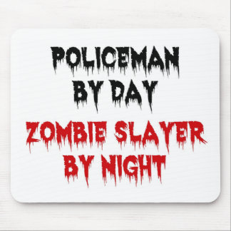 Policeman by Day Zombie Sayer by Night Musmatta