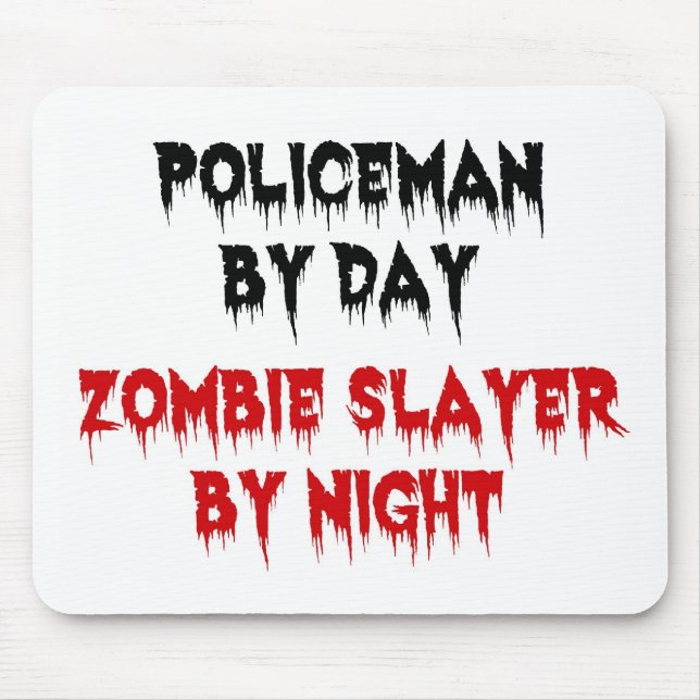 Policeman by Day Zombie Sayer by Night Musmatta (Framsidan)
