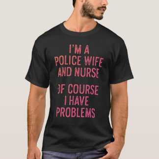 Polis Fru Sjuksköterska Liv Rn Mamma 32 T Shirt