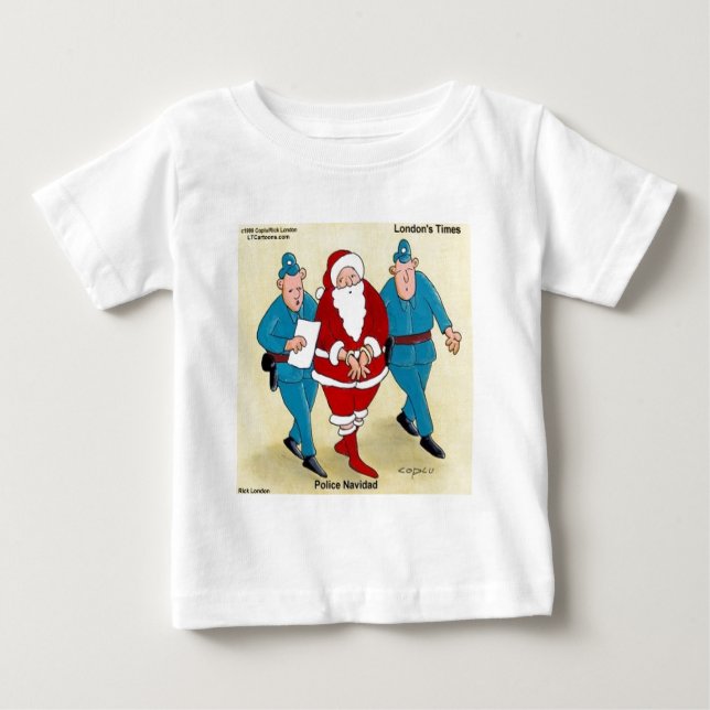 Polis Navidad: Tomten har varit mycket dum Tee Shirt (Framsida)