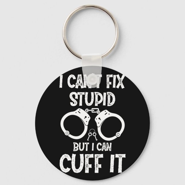 Polisassistent i Cant Fix Stupid, men jag kan lösa Nyckelring (Framsida)