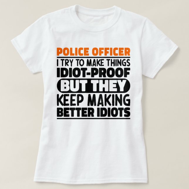 Polischef jag försöker göra Sak Roliga meningar T Shirt (Design framsida)