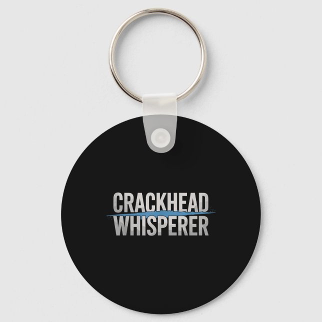 Polischef vid Crackhead Whisperer Nyckelring (Framsida)
