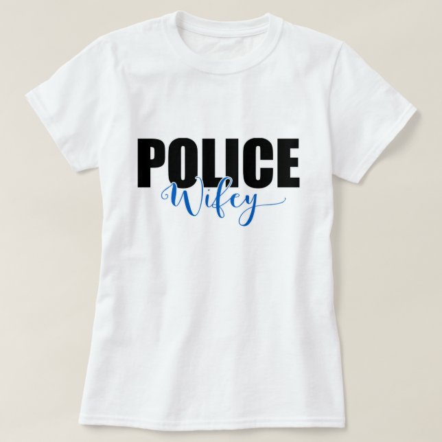 Polisen Wifey T Shirt (Design framsida)