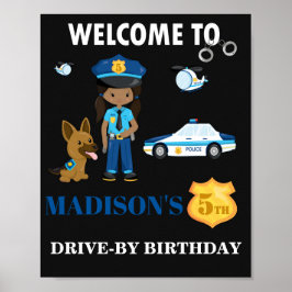 Polisens välkomstskylt, partyets skyltskylt poster