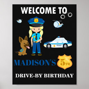 Polisens välkomstskylt, partyets skyltskylt poster