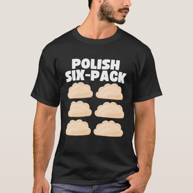 Polish Food Polish Six Pack Pierogi T Shirt (Framsida)
