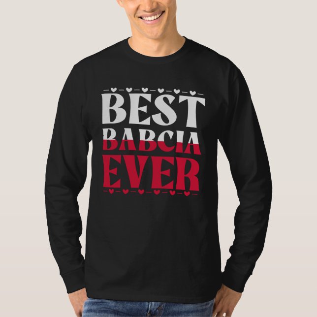 Polish Grandma Best Polish Grandma Ever Polish Bab T Shirt (Framsida)