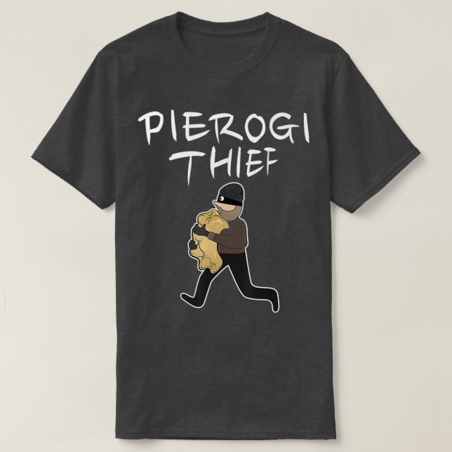 Polish Pierogi Thief Funny Art Dumplings T Shirt (Design framsida)