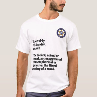Polisiärt språk formligen tee shirt