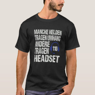Polistjänstemän som säger Heroes Bära Headset T Shirt