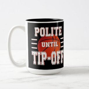 Polit fram till tipset Basketball Humor Två-Tonad Mugg