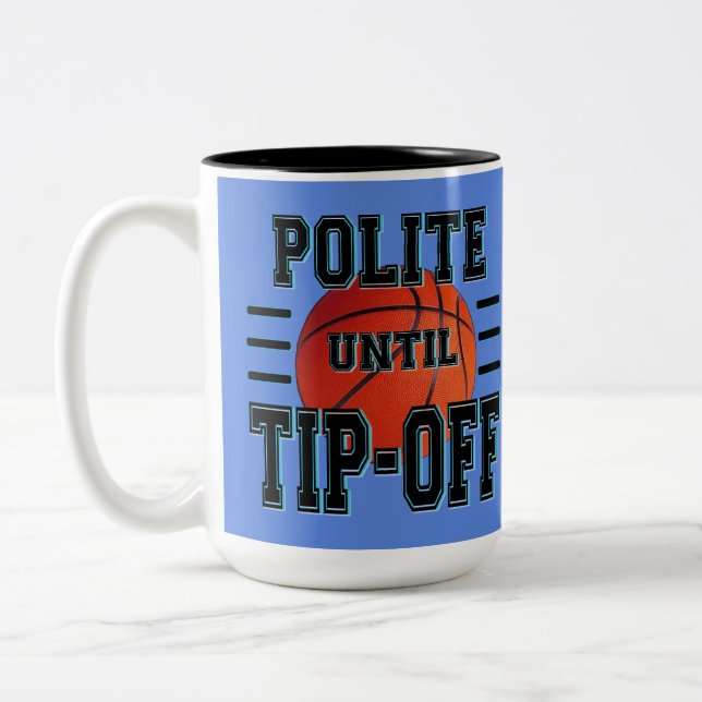 Polit fram till tipset Basketball Humor Två-Tonad Mugg (Vänster)