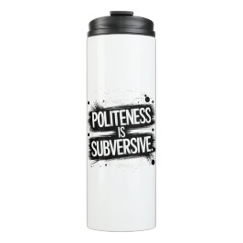 Politeness är omstörtande
