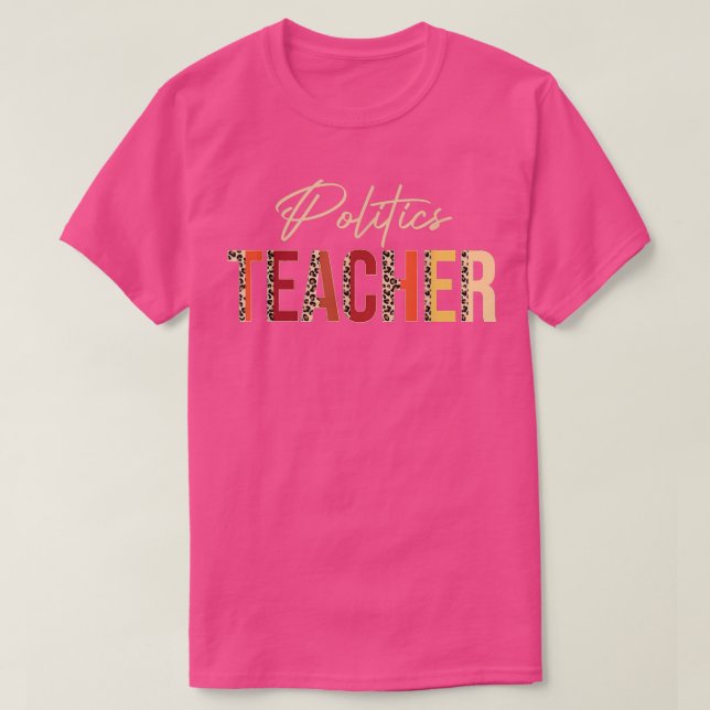 Politics Teacher leopard Fall Autumn Lovers Thanks T Shirt (Design framsida)