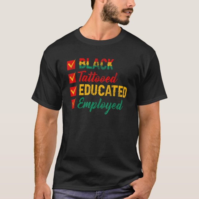 Politik för beprövad Tatoed Black History T Shirt (Framsida)