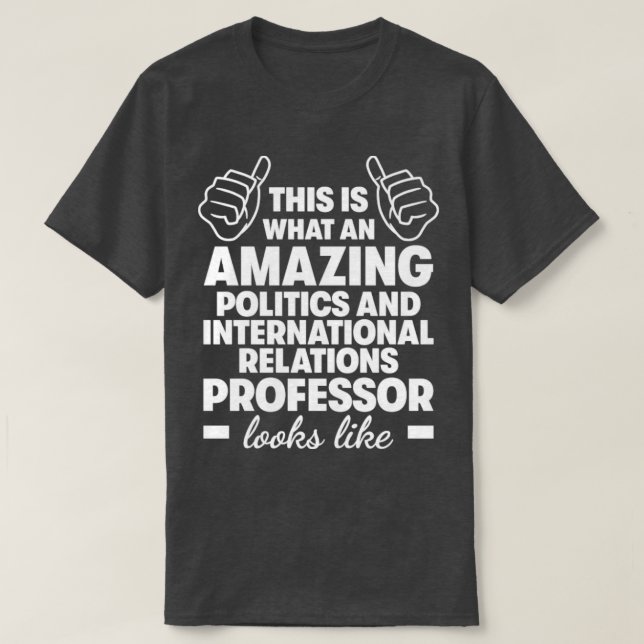 Politik och internationella relationer Professor3 T Shirt (Design framsida)