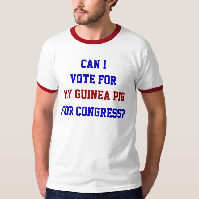 Politik röstar för min guineanska Gris-kongress lu Tee Shirt (Framsida)